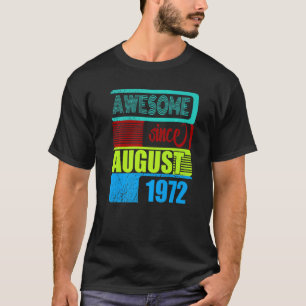 50 Years Old Vintage 1972 Born August Fantastic Si T-Shirt