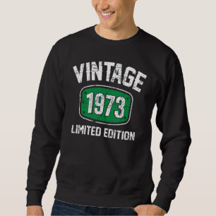 50 Years Old Vintage 1973  50th Birthday Sweatshirt