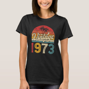 50 Years Old Vintage 1973 Men and Women 50th Birth T-Shirt