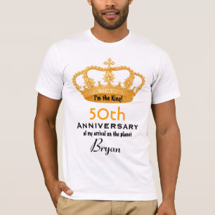50th Anniversary Birthday King FUNNY T-Shirt