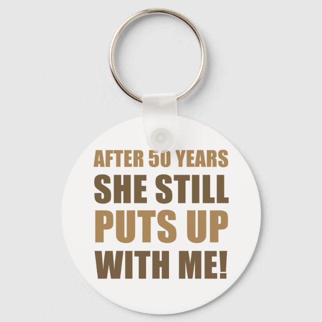 50th Anniversary Humor For Men Key Ring (Front)