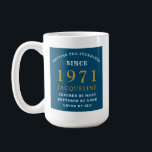 50th Birthday 1971 Blue Gold For Her Personalised Coffee Mug<br><div class="desc">A personalised classic design for that birthday celebration for a special woman born in 1971. Add the name to this vintage retro style , white and gold design for a custom birthday gift. Easily edit the name and year with the template provided. A wonderful custom birthday gift. More gifts and...</div>