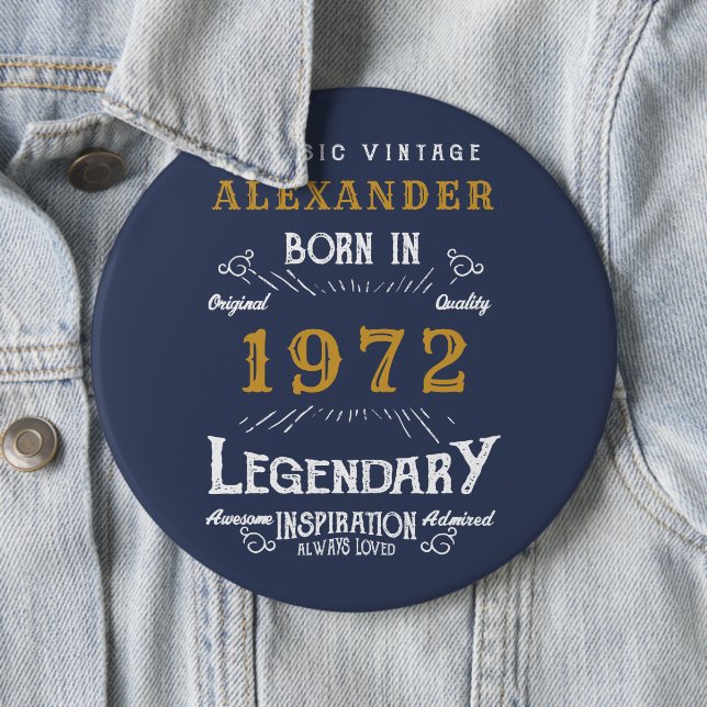 50th Birthday 1972 Add Name Blue Gold Legendary 6 Cm Round Badge (In Situ)