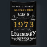 50th Birthday 1973 Add Name Black Gold Legendary Banner<br><div class="desc">Personalized birthday banner. Add the name to this vintage style retro print birthday banner. Edit the name and year with the template provided. A wonderful custom black birthday wall hanging with white and gold vintage style typography.  More gifts and party supplies available with the "Legendary" design in the store.</div>