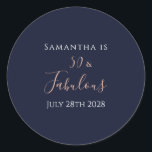 50th Birthday 50 and Fabulous Navy Rose Gold Classic Round Sticker<br><div class="desc">This is a chic 50th birthday party design. This stylish design is in classic navy blue and trending rose gold typography script. It has the text, "Samantha's 50 and Fabulous" and the celebration date. This simple, modern, typography design is perfect for a chic and unforgettable 50th birthday party celebration and...</div>