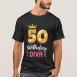 50th Birthday 50 BIRTHDAY DIVA Funny Women Birthda T-Shirt<br><div class="desc">50th Birthday 50 BIRTHDAY DIVA Funny Women Birthday</div>