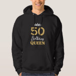 50th Birthday 50 BIRTHDAY QUEEN 50 Years Women Hoodie<br><div class="desc">50th Birthday 50 BIRTHDAY QUEEN 50 Years Women</div>