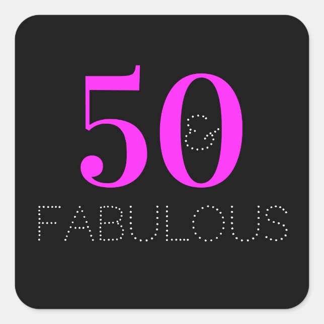 50th Birthday 50 fabulous Neon Pink Black Party Square Sticker (Front)