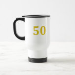 50th Birthday 50 Fifty Fiftieth Gold Glitter White Travel Mug<br><div class="desc">Printed with pretty and simple gold glitter design for 50th birthday celebrations!</div>
