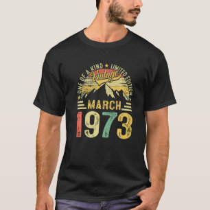 50th Birthday  50 Year Vintage March 1973 Retro Me T-Shirt