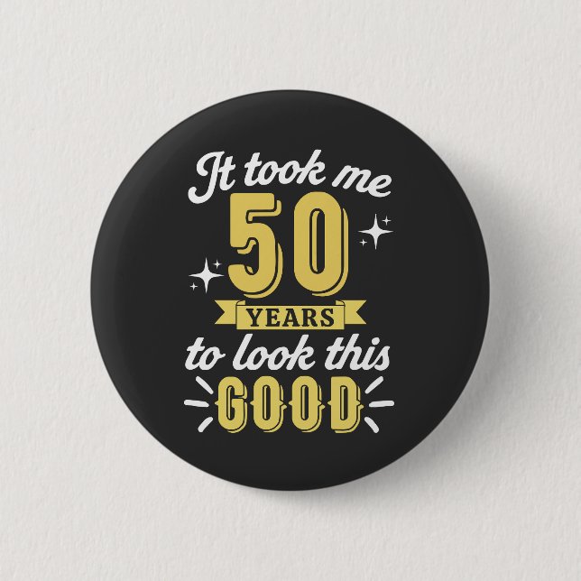 50th Birthday 6 Cm Round Badge (Front)