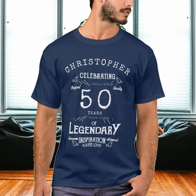 50th Birthday Add Name Legendary Blue Legend T-Shirt (Creator Uploaded)