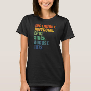 50th Birthday August 1972 Men & Women 50 Year Anni T-Shirt