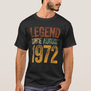 50Th Birthday August Born 50 Years Legend Since 19 T-Shirt