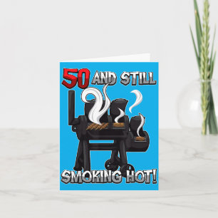 50th Birthday Bbq Quote _smoking Hot_ Grill Party Card
