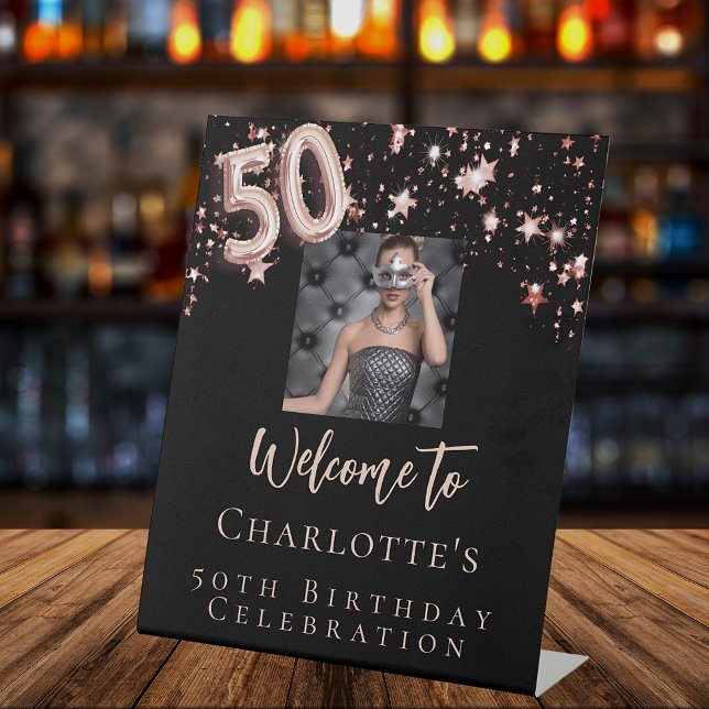 50th birthday black rose gold photo stars welcome pedestal sign (Creator Uploaded)