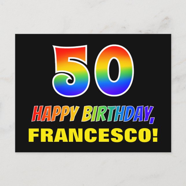 50th Birthday: Bold, Fun, Simple, Rainbow 50 Postcard (Front)