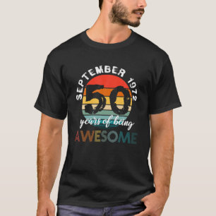50Th Birthday Born On September 1972 - 1972 Birthd T-Shirt