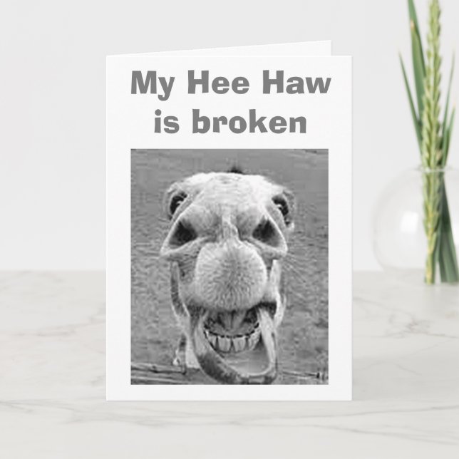 50th BIRTHDAY=BROKEN HEE HAW FOR THIS DONKEY Card (Front)
