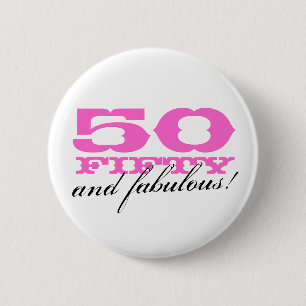 50th birthday button   50 and fabulous!