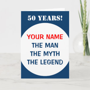 50th Birthday card for men   The man myth legend