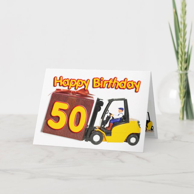 50th birthday card with a fork lift truck (Front)
