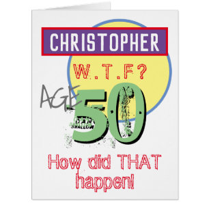 50th Birthday Card - WTF Design