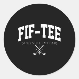 50th Birthday Dad Golf 50 Years Old Fif-tee And St Classic Round Sticker