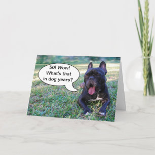 50th Birthday Dog Years French Bulldog Card