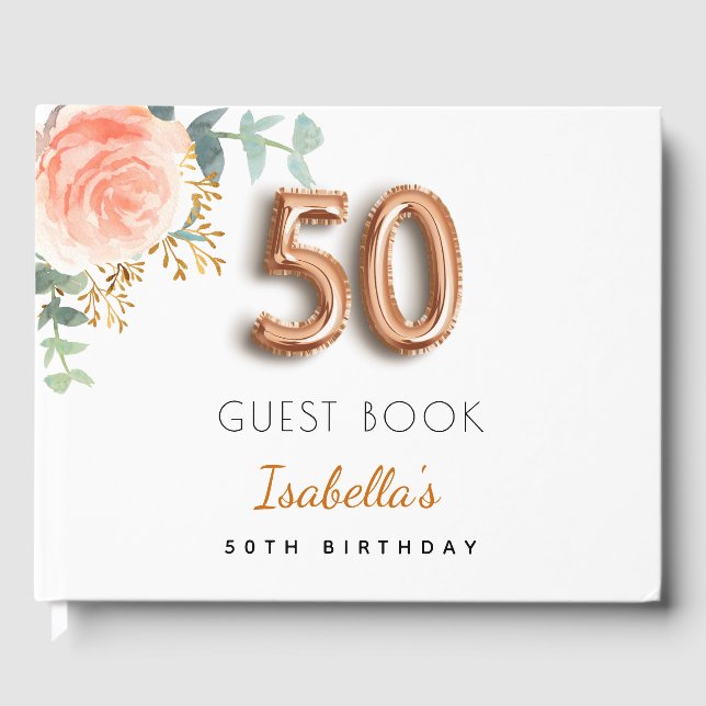 50th Birthday floral rose gold eucalyptus name Guest Book (Front)