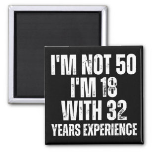 50Th Birthday Funny Magnet