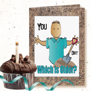 50th Birthday Funny Saying Male Cartoon Dirt Card