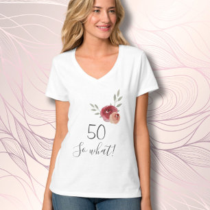 50th Birthday Funny Script Watercolor Floral T-Shirt