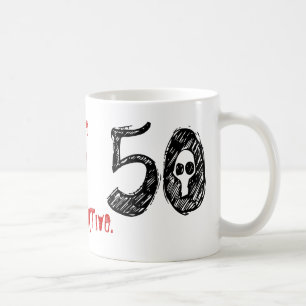 50th Birthday Gag Gift Coffee Mug