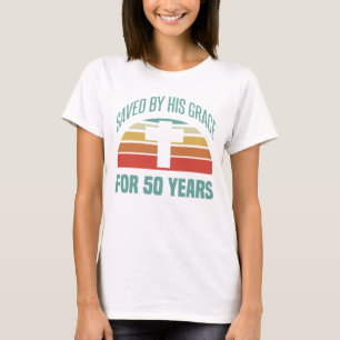 50th Birthday Gift For Christians T-Shirt