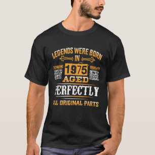 50th Birthday Gift Vintage Legend Born In 1975 50 T-Shirt