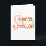 50th birthday gifts, I demand a recount! Card<br><div class="desc">If hitting 50 is shocking, demand a recount! These 50th birthday t-shirts, cards, invitations and unique gift items make great 50th birthday gift ideas. 50th birthday sayings make happy birthday party fun. Unique 50th birthday party ideas for her. Best online store for funny & original 50th birthday sayings - with...</div>