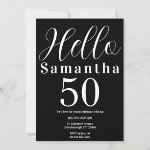 50th Birthday Hello 50 Black and White Party Invitation