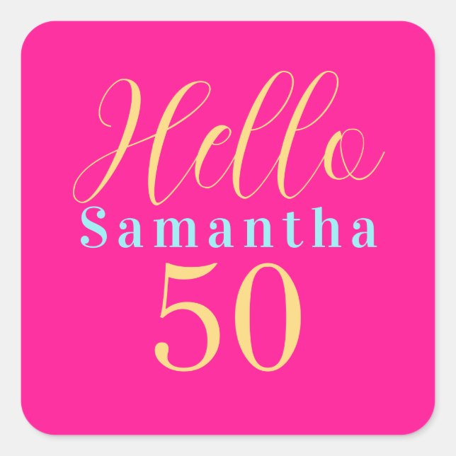 50th Birthday Hello 50 Hot Pink Party Square Sticker (Front)