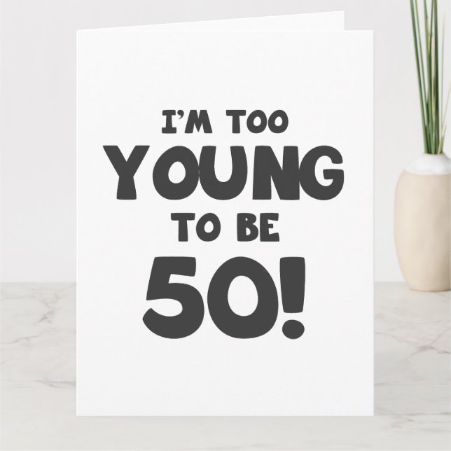 50th Birthday Humour Card (Front)