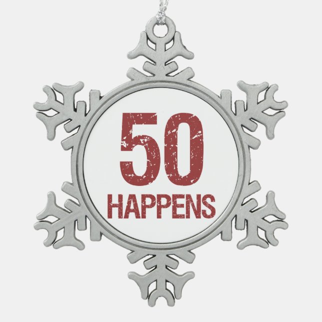 50th Birthday Humour Snowflake Pewter Christmas Ornament (Front)