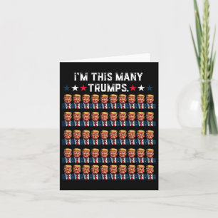 50th Birthday I'm This Many Trumps For Trump Suppo Card