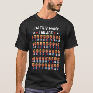 50th Birthday I'm This Many Trumps For Trump Suppo T-Shirt