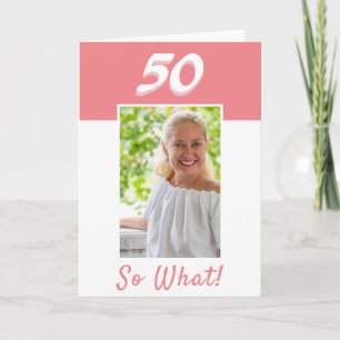 50th Birthday Inspirational Photo Birthday Card