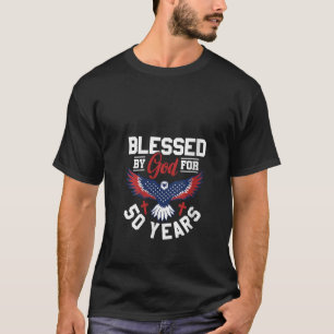 50th Birthday Man Woman Blessed by god for 50 year T-Shirt