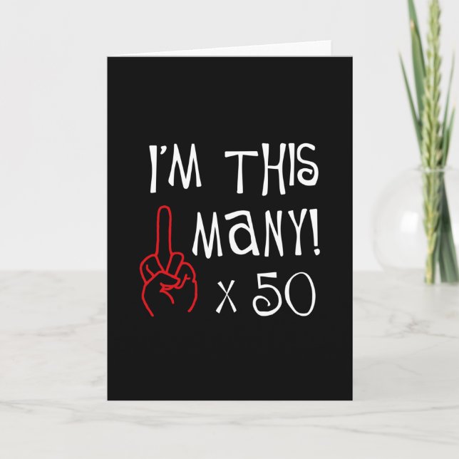 50th birthday Middle Finger Salute Card (Front)