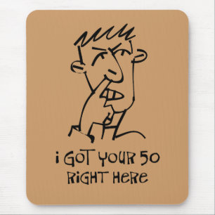 50th birthday Nose Picker, I got your 50! Mouse Pad