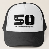 50th Birthday or ANY Year Feeling Fine