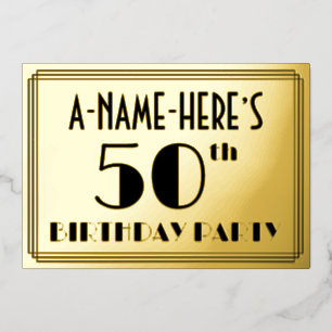 50th Birthday Party — Art Deco Look “50” + Name