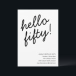 50th Birthday Party Modern Script Typography Invitation<br><div class="desc">This birthday invitation features bold black script lettering on a clean white background for a modern,  understated look. Designed for a 50th birthday celebration,  it works well for milestone parties,  dinners,  and elegant gatherings with friends and family. All text and event details are fully customizable to match your celebration.</div>
